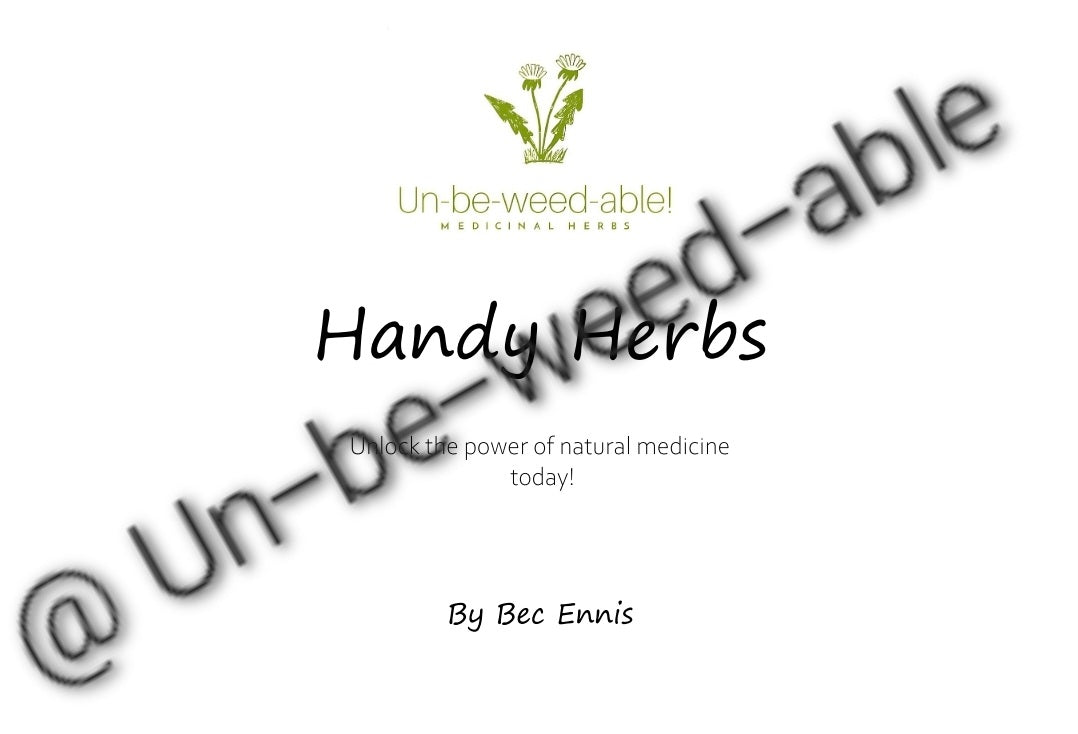 Un-be-weed-able! Handy Herbs by Bec Ennis